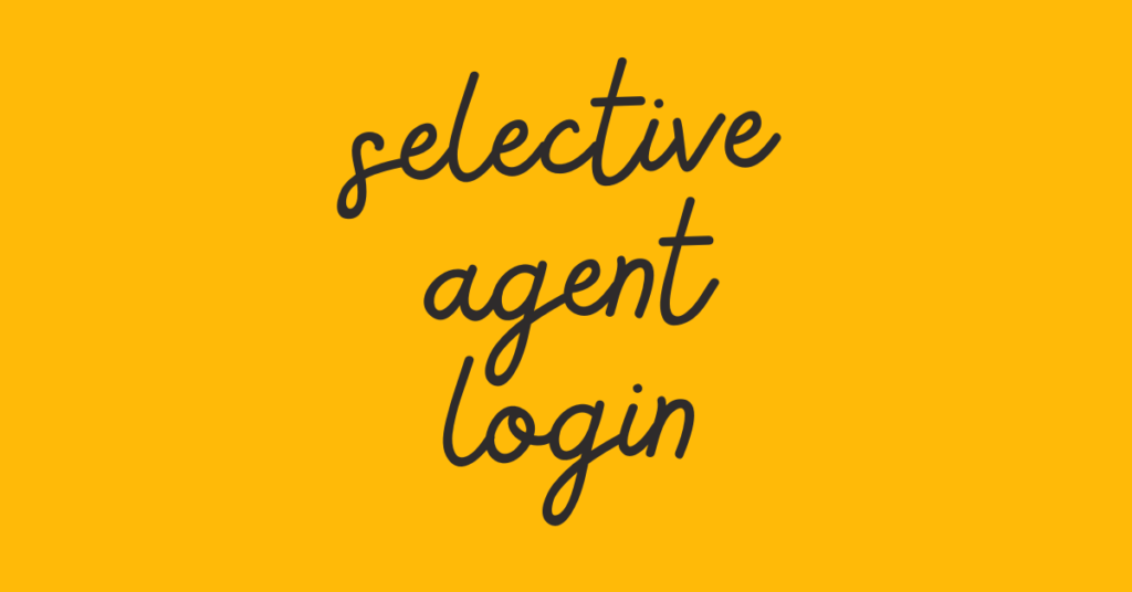 selective agent login