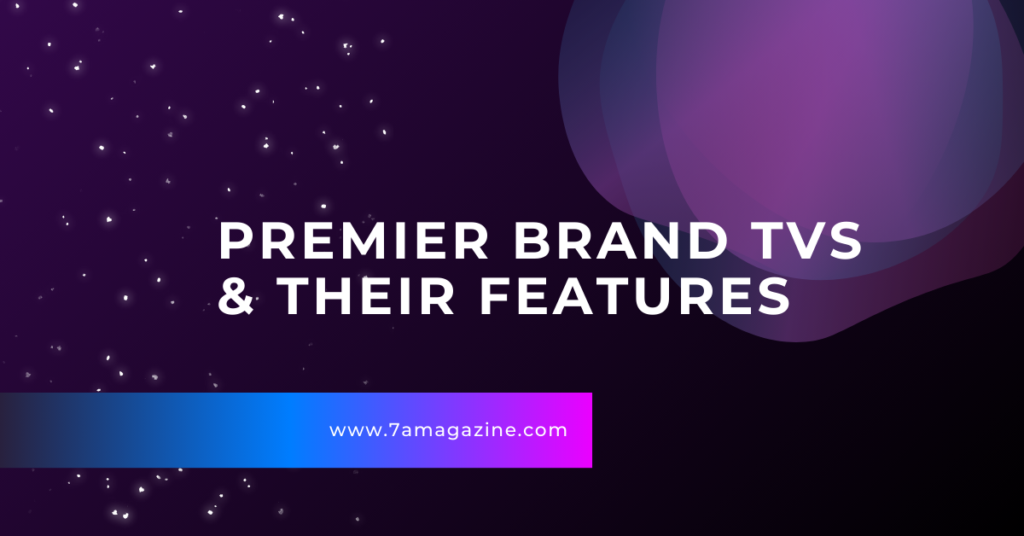 Premier Brand TVs